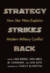 cover of the book Strategy strikes back : how Star Wars explains modern military conflict