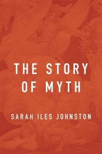 cover of the book The Story of Myth