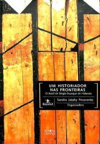 cover of the book Um Historiador nas Fronteiras - O Brasil de Sérgio Buarque de Holanda