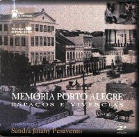 cover of the book Memória Porto Alegre - espaços e vivências