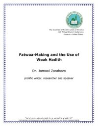 cover of the book Fatwaa - Making and the Use of Weak Hadith