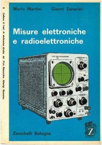 cover of the book Misure elettroniche e radioelettroniche