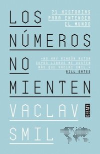 cover of the book Los números no mienten. 71 historias para entender el mundo