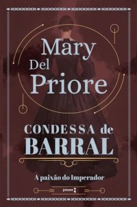 cover of the book Condessa de Barral: a paixão do imperador