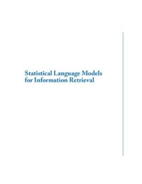 cover of the book Statistical Language Models for Information Retrieval