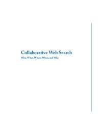 cover of the book Collaborative web search : who, what, where, when, and why