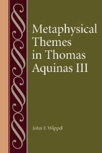 cover of the book Metaphysical Themes in Thomas Aquinas III