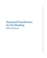 cover of the book Pretrained Transformers for Text Ranking: Bert and Beyond (Synthesis Lectures on Human Language Technologies)