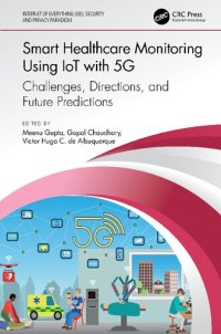 cover of the book Smart Healthcare Monitoring Using IoT with 5G: Challenges, Directions, and Future Predictions (Internet of Everything (IoE))