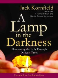 cover of the book A Lamp in the Darkness: Illuminating the Path Through Difficult Times