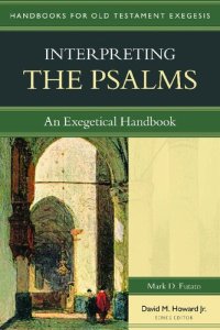 cover of the book Interpreting the Psalms: an exegetical handbook