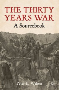 cover of the book The Thirty Years War: A Sourcebook