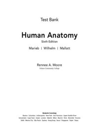 cover of the book Test bank [for] Human anatomy, sixth edition [by] Marieb, Wilhelm, Mallatt.