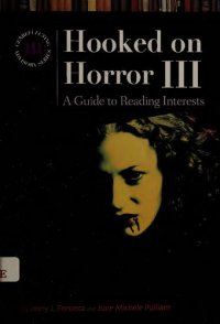 cover of the book Hooked on Horror III: A Guide to Reading Interests