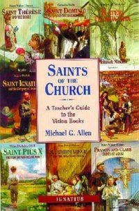 cover of the book Saints of the Church: A Teacher's Guide to the Vision Books