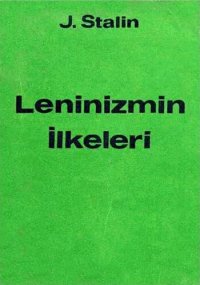 cover of the book Leninizmin İlkeleri