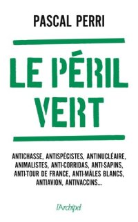 cover of the book Le péril vert