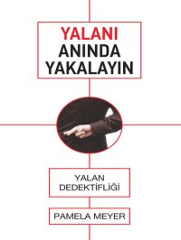 cover of the book Yalanını Anında Yakalayın