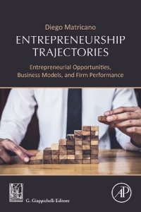 cover of the book Entrepreneurship Trajectories: Entrepreneurial Opportunities, Business Models, and Firm Performance