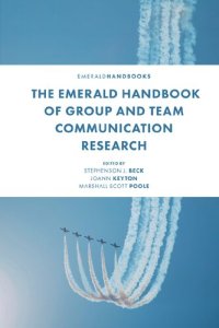 cover of the book The Emerald Handbook of Group and Team Communication Research