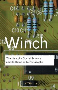 cover of the book The Idea of a Social Science and Its Relation to Philosophy