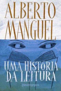 cover of the book Uma história da leitura