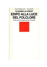 cover of the book Edipo alla luce del folclore. Quattro studi di etnografia storico-strutturale