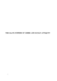 cover of the book The Slave Systems of Greek and Roman Antiquity