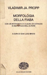 cover of the book Morfologia della fiaba. Con un intervento di Claude Lévi-Strauss e una replica dell'autore