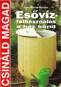 cover of the book Esővíz felhasználás a ház körül