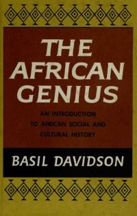 cover of the book The African genius : an introduction to African cultural and social history