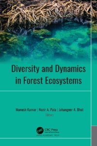 cover of the book Diversity and dynamics in forest ecosystems