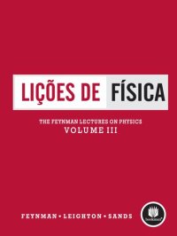 cover of the book Lições de Física de Feynman Edição Definitiva Volume III