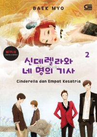 cover of the book Cinderella dan Empat Kesatria#2: Cinderella and Four Knights#2 (Indonesian Edition)