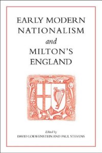 cover of the book Early Modern Nationalism and Milton's England