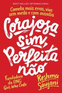 cover of the book Corajosa sim, perfeita não