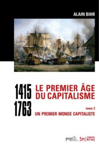 cover of the book Le premier âge du capitalisme (1415-1763) Tome 3 - Coffret 2 vol. (Histoire : Enjeux et Débats) (French Edition)