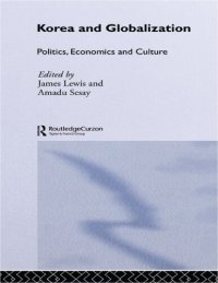 cover of the book Korea and Globalization: Politics, Economics and Culture