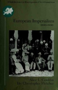 cover of the book European Imperialism: 1830 to 1930 (Problems in European Civilization Series)