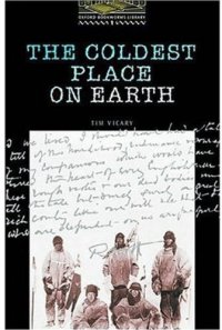 cover of the book The Coldest Place on Earth # адаптированная книга (Oxford Bookworms Library, stage 1) + аудио