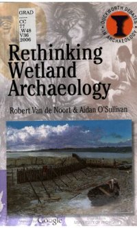 cover of the book Rethinking wetland archaeology /