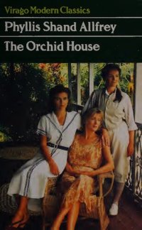 cover of the book Title: THE ORCHID HOUSE (VIRAGO MODERN CLASSICS)