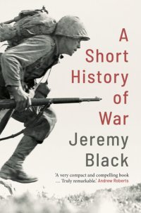 cover of the book A Short History of War