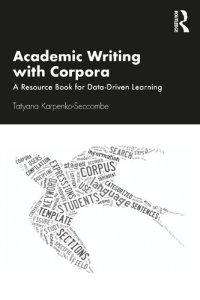 cover of the book Academic Writing with Corpora: A Resource Book for Data-Driven Learning