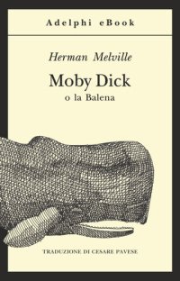 cover of the book Moby Dick o la balena