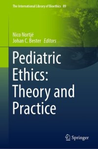 cover of the book Pediatric Ethics: Theory and Practice