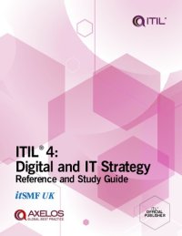 cover of the book ITIL 4: Digital and IT Strategy Reference and Study Guide