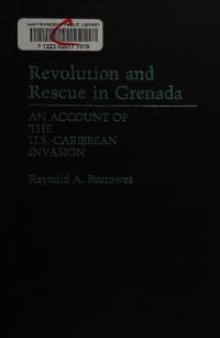 cover of the book Revolution and Rescue in Grenada: An Account of the U.S.-Caribbean Invasion (Contributions in Sociology,)