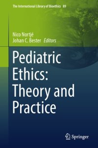 cover of the book Pediatric Ethics: Theory and Practice