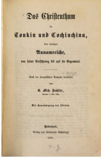 cover of the book Das Christentum in Tonkin und Cochinchina, dem heutigen Annamreiche, von seiner Einführung bis zur Gegenwart